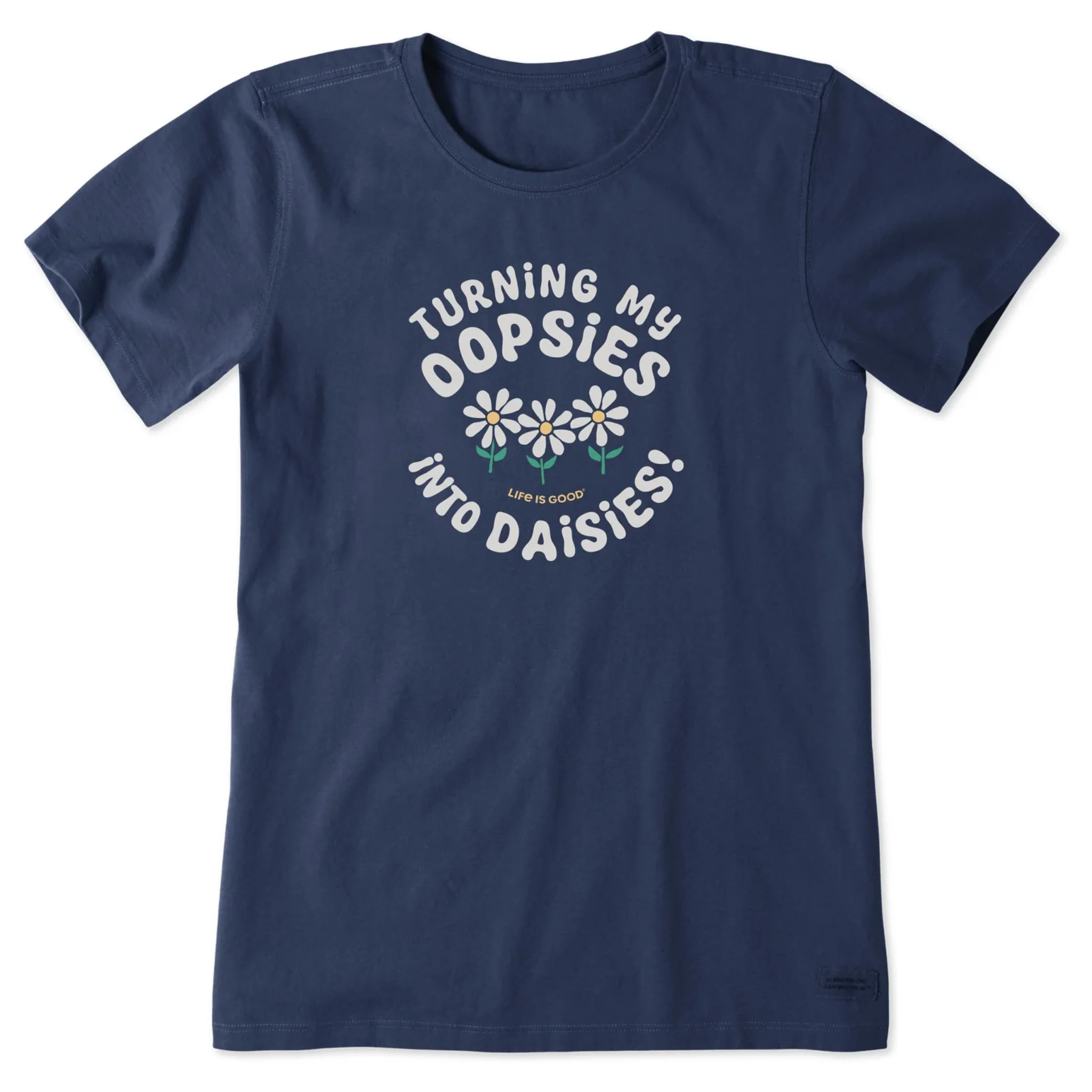 Life Is Good Women's Turning My Oopsies Into Daisies Short Sleeve Tee - Darkest Blue